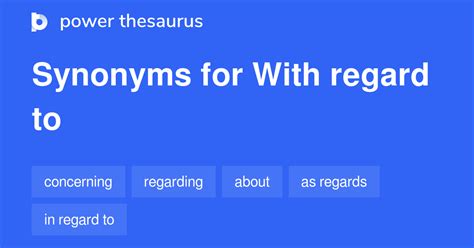 WITH REGARD TO Synonyms: 21 Similar Words .